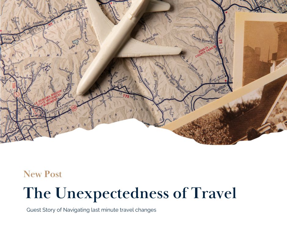 The Unexpectedness of Travel and World Conflict – Navigating last minute travel changes