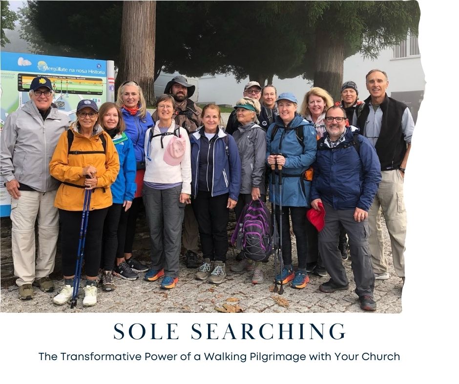 Sole Searching: The Transformative Power of a Walking Pilgrimage with Your Church